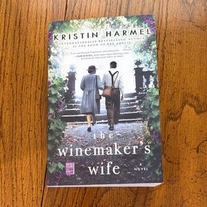The Winemaker's Wife Novel by Kristin Harmel